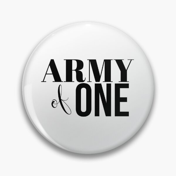 Item preview, Army of One designed and sold by MelTDesignsCo.