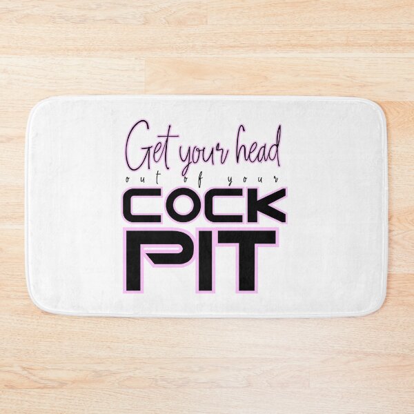Item preview, Get Your Head out of your Cockpit Pink and Black designed and sold by Some Imagination Designs.