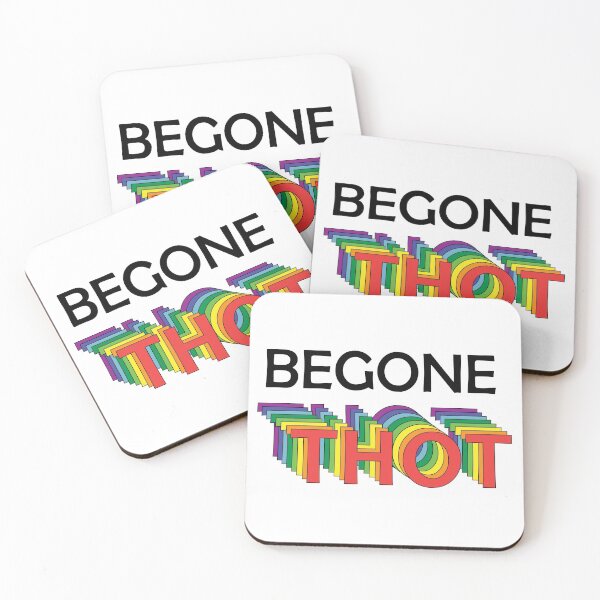 Item preview, BEGONE THOT designed and sold by TheDonutWarrior.
