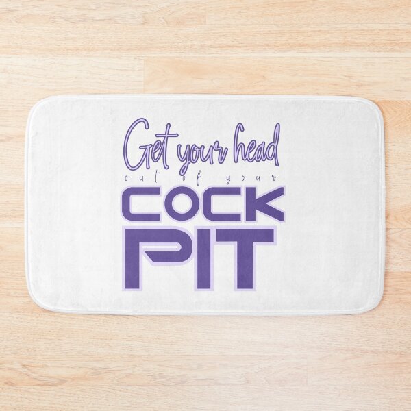 Item preview, Get Your Head out of your Cockpit Purple designed and sold by Some Imagination Designs.