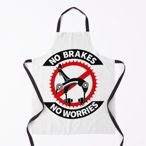 Item preview, No Brakes No Worries designed and sold by piedaydesigns.