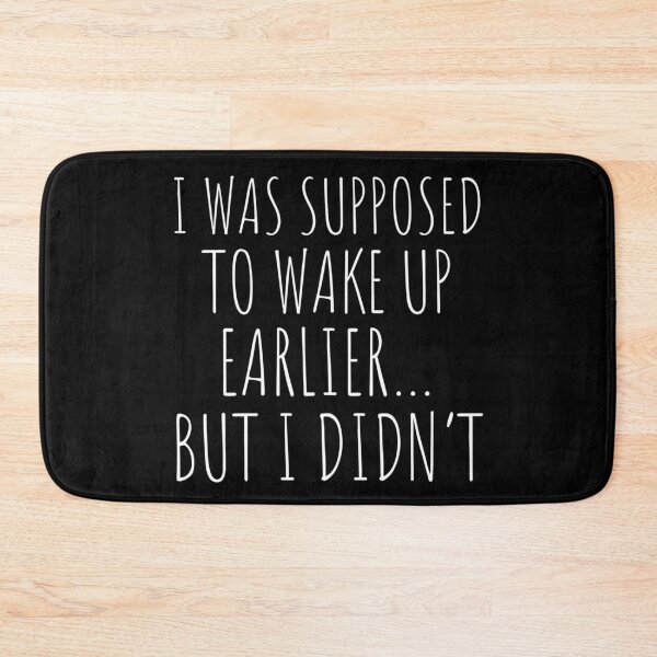 Item preview, relatable student problems - i was supposed to wake up early designed and sold by introvertcafe.