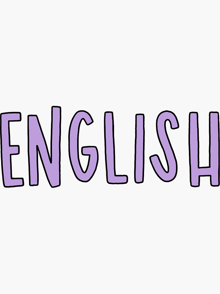 "English" Sticker by savannahyager2 Redbubble