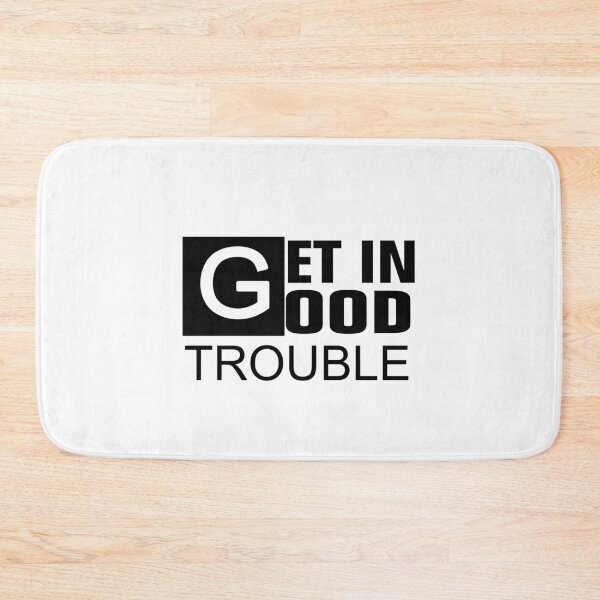 Item preview, Get in Good Trouble John Lewis designed and sold by Andrea Lina.