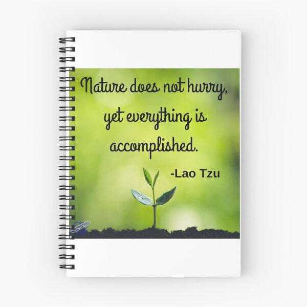 Item preview, Nature does not hurry, yet everything is accomplished designed and sold by Caregiverology.