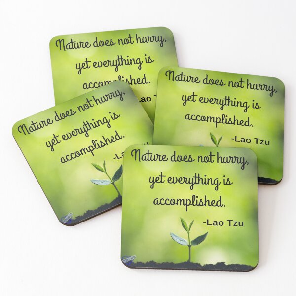 Item preview, Nature does not hurry, yet everything is accomplished designed and sold by Caregiverology.