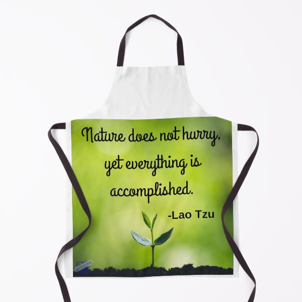 Item preview, Nature does not hurry, yet everything is accomplished designed and sold by Caregiverology.