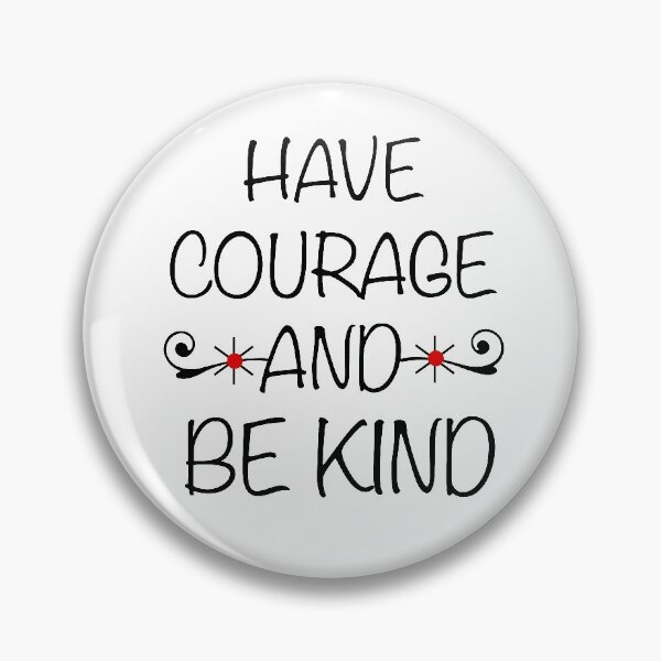 Item preview, have courage and be kind designed and sold by AndrewPlus.