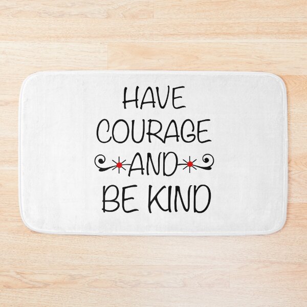 Item preview, have courage and be kind designed and sold by AndrewPlus.