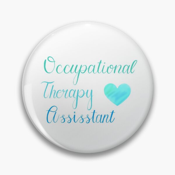 Item preview, Occupational Therapy Assistant designed and sold by An-Artsy-Chick.