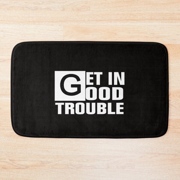 Item preview, Get in Good Trouble John Lewis designed and sold by Andrea Lina.