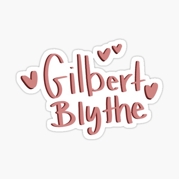 <3 <3 Gilbert Blythe <3 Sticker