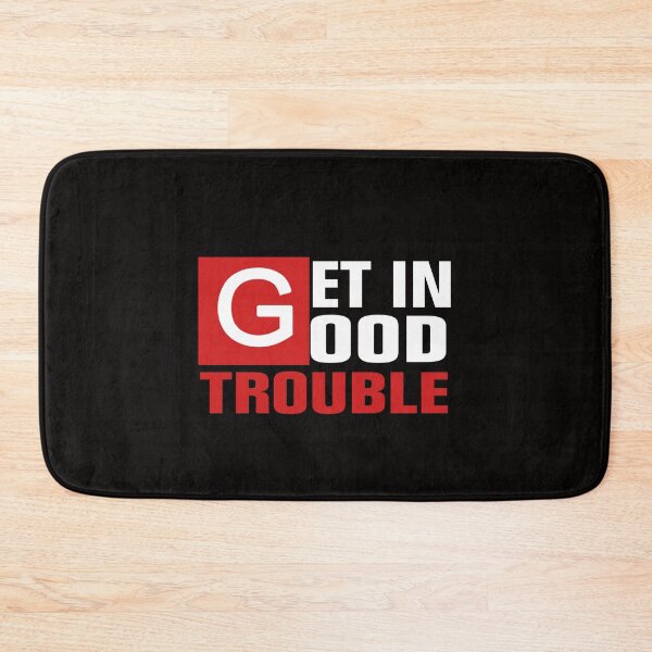 Item preview, Get in Good Trouble John Lewis designed and sold by Andrea Lina.