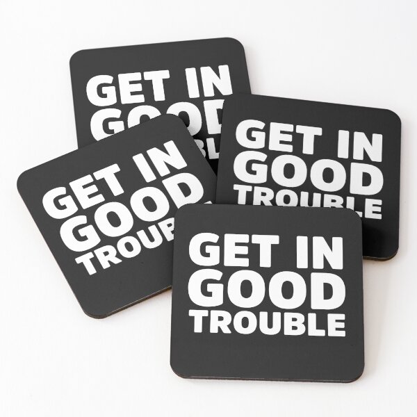 Item preview, Get in Good Necessary Trouble designed and sold by Músico Ilustre.