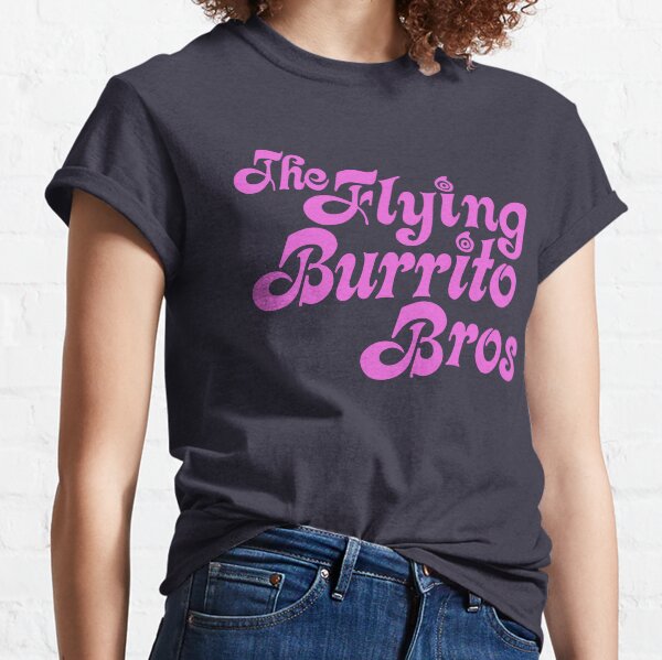 Flying Burrito Brothers Shirt Classic T-Shirt