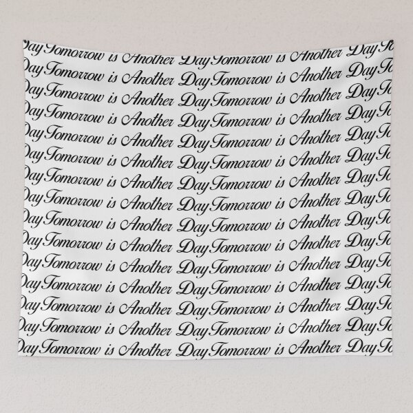 Item preview, Tomorrow is Another Day designed and sold by DesignzByAnna.