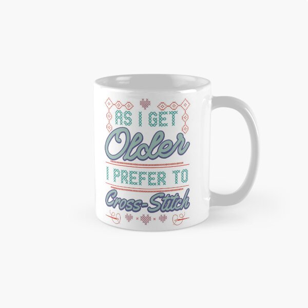 Item preview, As I Get Older, I Prefer Cross Stitching | Funny Needlepoint Design designed and sold by Dancing Dolphin Crafts.