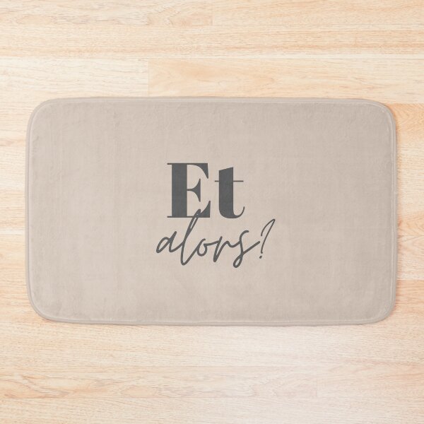Item preview, Et alors? French quote  designed and sold by linedesigns.