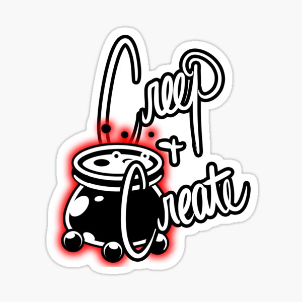 Creep and Create - Red Glow Sticker