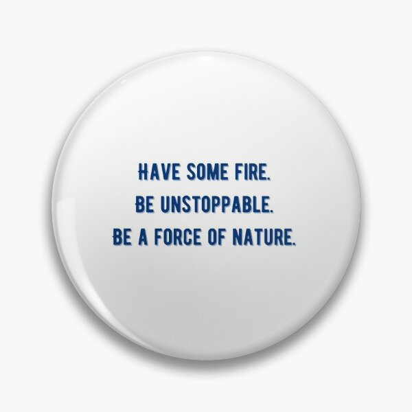 Item preview, Have Some Fire designed and sold by Allison Alford.