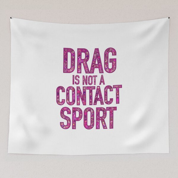 Item preview, Drag is not a contact Sport  designed and sold by macklewis126.