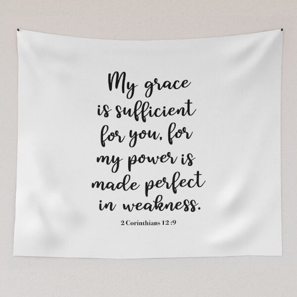 Item preview,  My Grace is Sufficient for you, 2 Corinthians 12:9 designed and sold by corbrand.