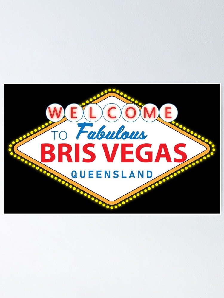 Alternate view of Bris Vegas Poster