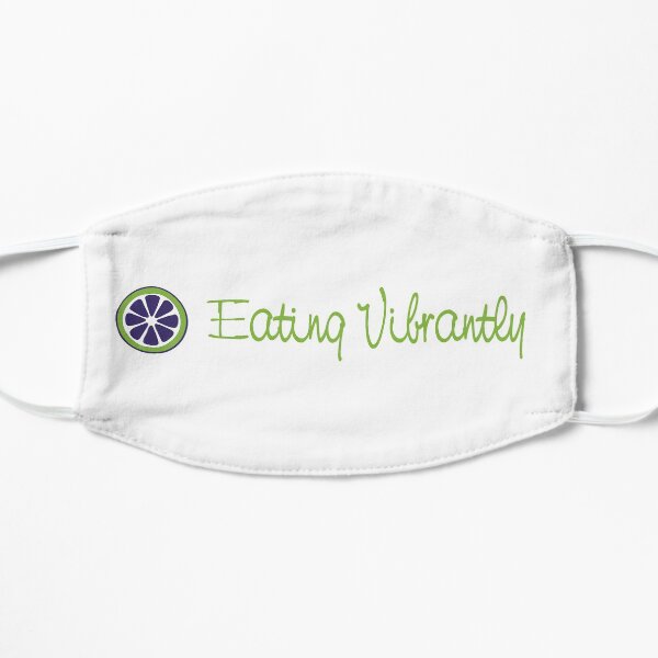 Eating Vibrantly Vegan Plant Based Food Lovers Flat Mask