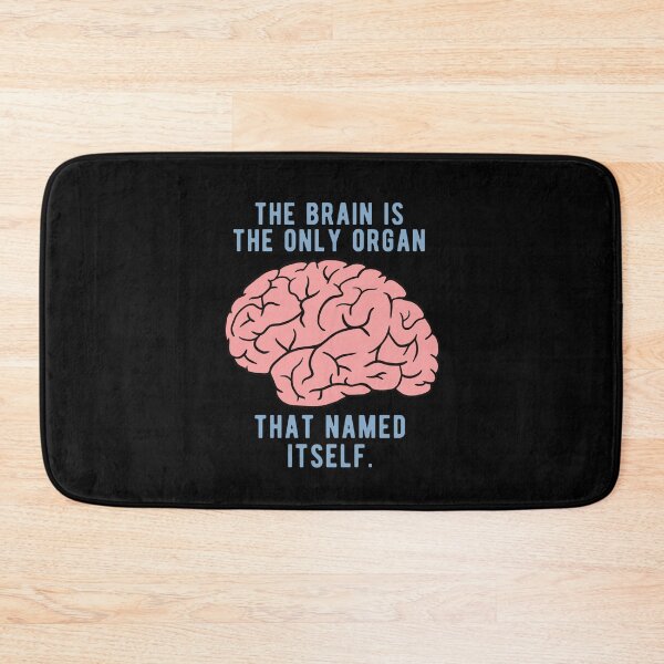 Item preview, Brain Drawing - Brain Is The Only Organ That Named Itself designed and sold by CanadianUnicorn.