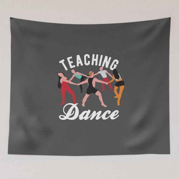 Item preview, Dance Teacher - Teaching Dance designed and sold by CanadianUnicorn.