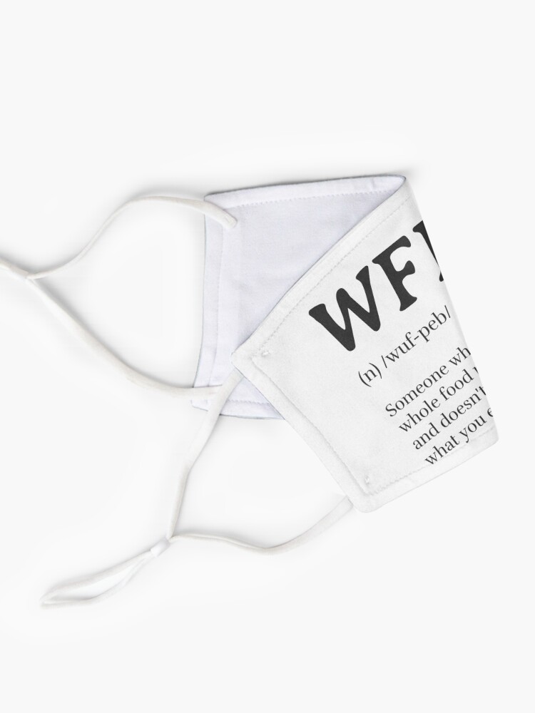 Alternate view of WFPB Definition (Whole Food Plant Based) Mask