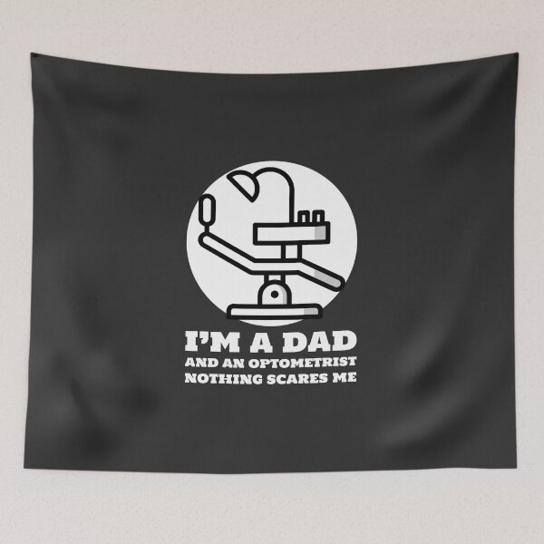 Item preview, I'm A Dad and An Optometrist! Nothing Scares Me designed and sold by AscendMerch.