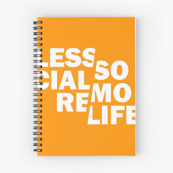 Item preview, Less Social More Life designed and sold by Refugeek.