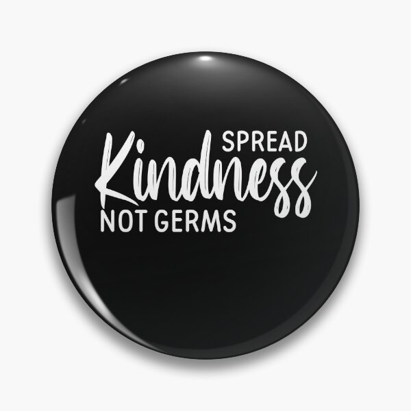 Item preview, Spread Kindness NOT Germs designed and sold by 96design.