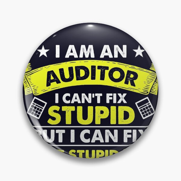 Item preview, Auditor Can't Fix Stupid designed and sold by mmos.