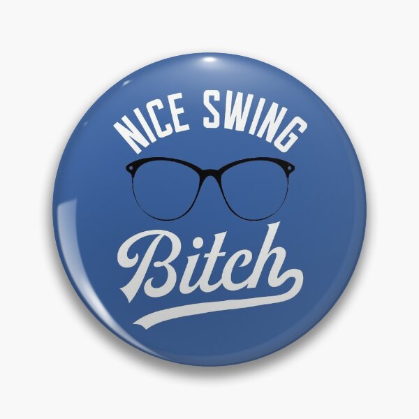 Item preview, Nice Swing Bitch designed and sold by KunKhalil.