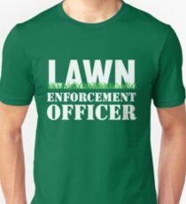 Lawn Enforcement Officer Slim Fit T-Shirt