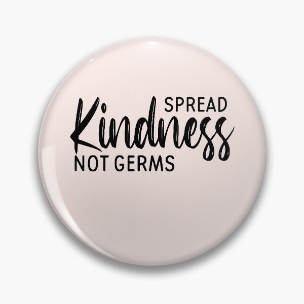 Item preview,  Spread Kindness NOT Germs designed and sold by 96design.