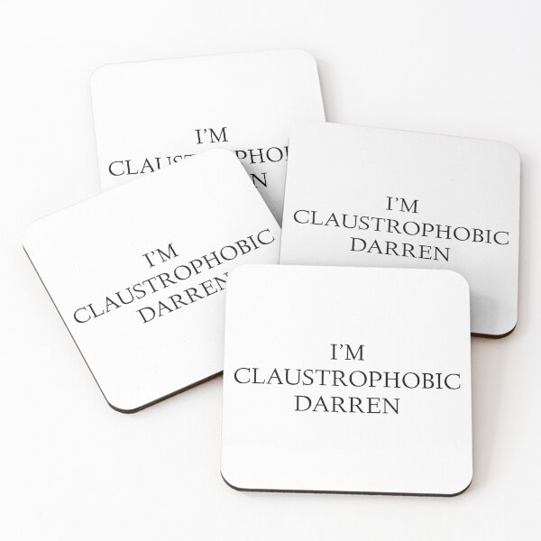 Item preview, I'm Claustrophobic Darren designed and sold by Raw Creative Prints.