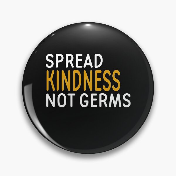 Item preview, Spread Kindness NOT Germs designed and sold by 96design.