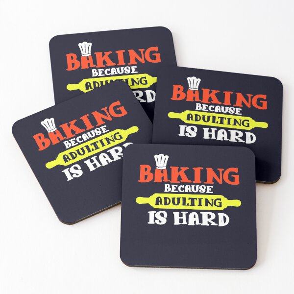 Item preview, Baking Because Adulting is hard designed and sold by mmos.