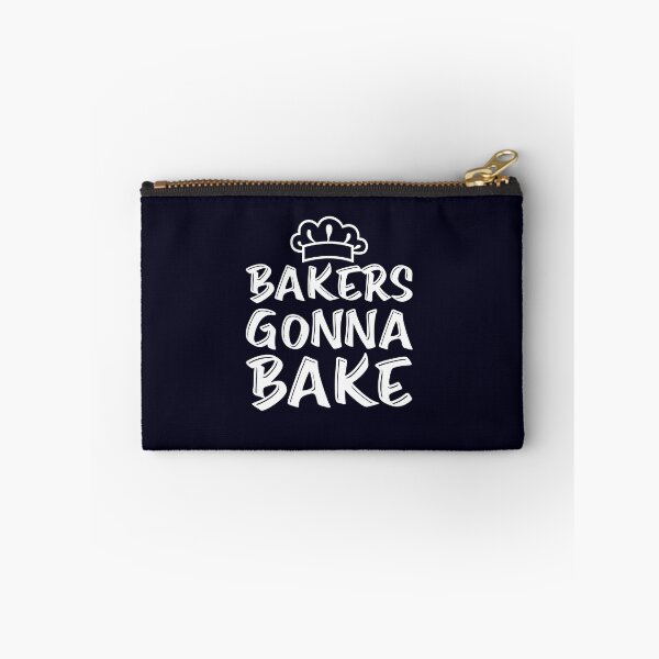 Item preview, Bakers Gonna Bake | Funny Baking Meme distressed designed and sold by mmos.