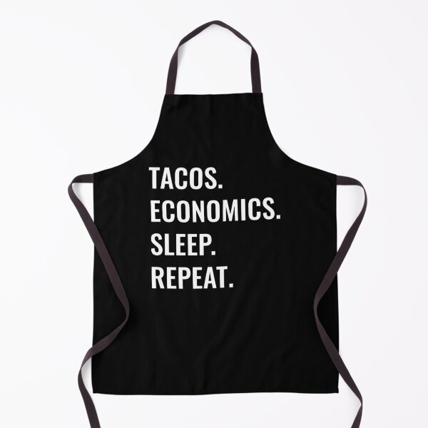 Item preview, Tacos Economics Sleep Repeat designed and sold by manishfzr1995.