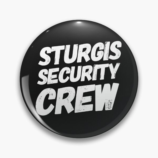 Item preview, sturgis security crew designed and sold by mademan3.