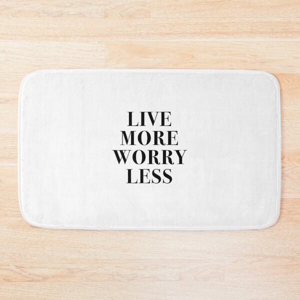 Item preview, Live more worry lesss designed and sold by corbrand.