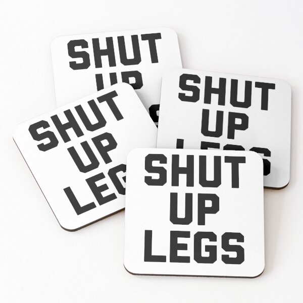 Item preview, Shut Up Legs designed and sold by Raw Creative Prints.