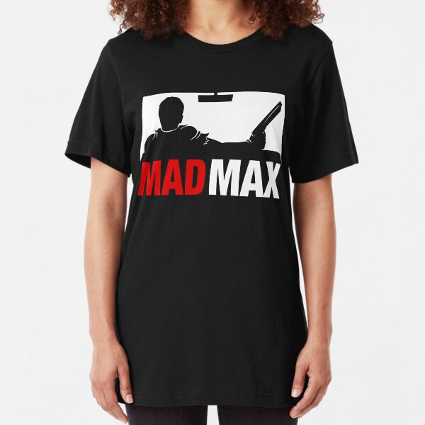 Mad Man Max Slim Fit T-Shirt
