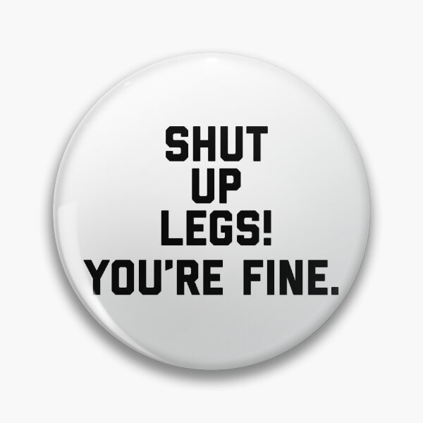 Item preview, Shut Up Legs designed and sold by Raw Creative Prints.