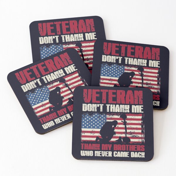 Item preview, Veteran don't thank me thank my brothers who never came back designed and sold by mmos.