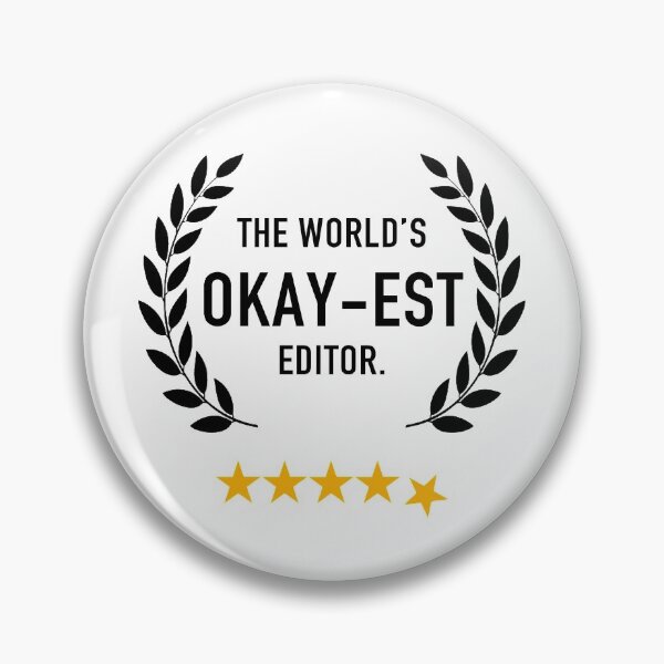 Item preview,    The World's Okay-est Editor designed and sold by The Editor's Soft-Wear.